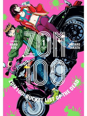 cover image of Zom 100: Bucket List of the Dead, Volume 1
